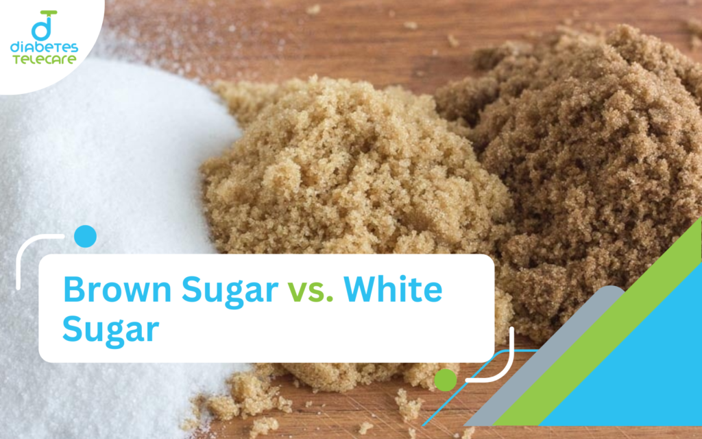 Brown Sugar vs White Sugar - Which is Better for Diabetes?